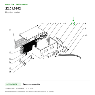 Mounting bracket, part 22.01.0202: 12V Evaporator assembly diagram with reference 6 highlighted in green. Other assembly components are not included.